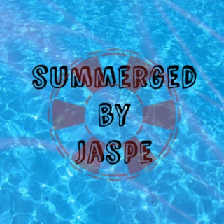Summerged by Jaspe