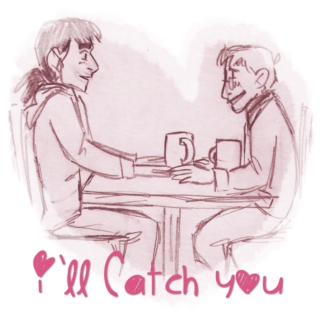 I'll Catch You