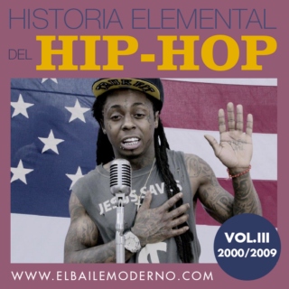 Historia Elemental del Hip Hop Vol. 3