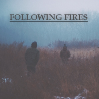 Following Fires 