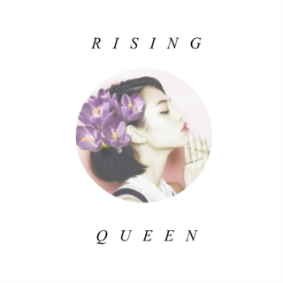 rising queen
