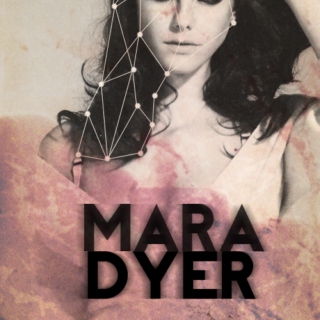 who is mara dyer?