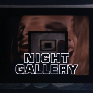 The Night Gallery: The Playlist