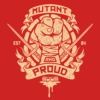mutant and motherfucking proud 