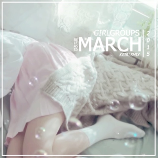 girl group's march releases