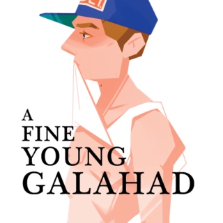 a fine young galahad