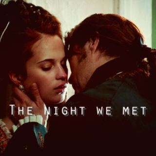 The night we met 