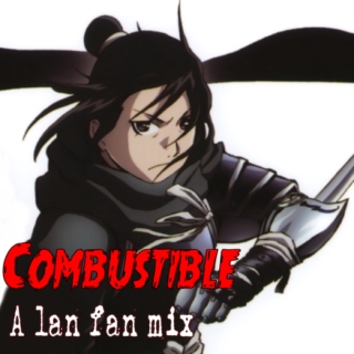 Combustible: A Lan Fan Mix