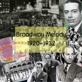 Broadway Melody (1920-1932)