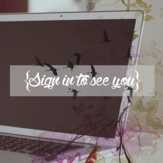 Sign in to See You