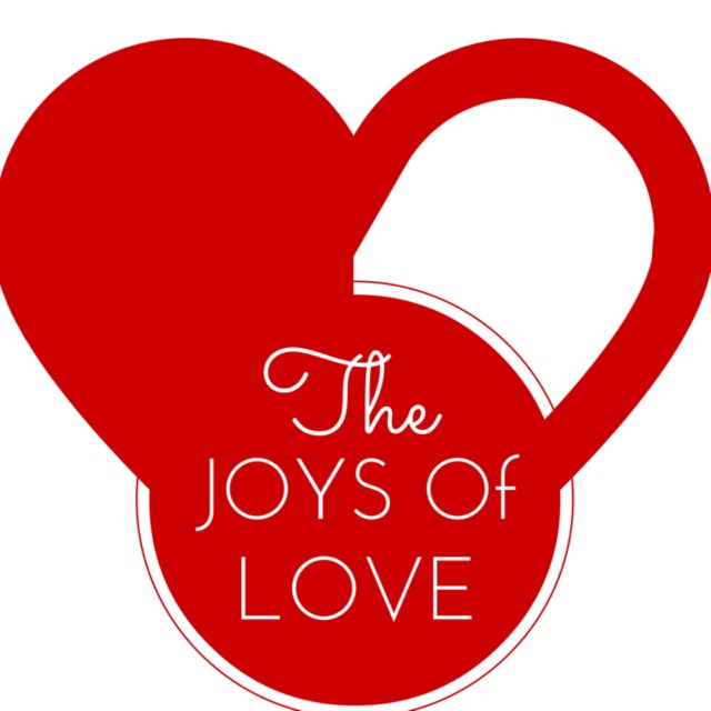 The JOYS Of LOVE