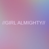 girl almighty