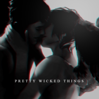 pretty wicked things