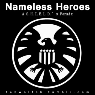 [Nameless Heroes] - A S.H.I.E.L.D.'s Fanmix