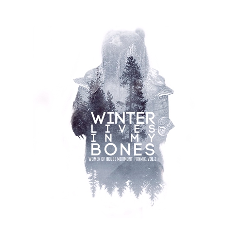 Winter Lives In My Bones
