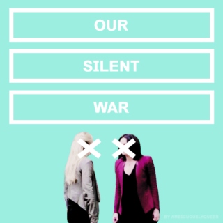 our silent war