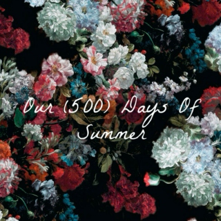 Our (500) Days Of Summer