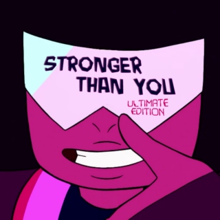 Stronger Than You: Ultimate Edition