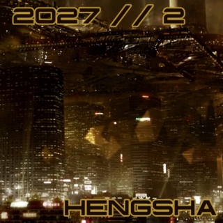 2027//2: Hengsha