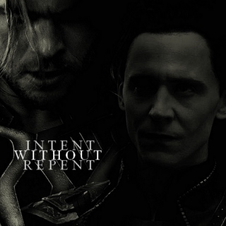 Intent Without Repent [Loki/Thor]