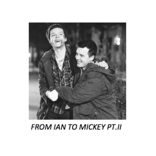From Ian to Mickey Pt. II