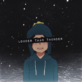 louder than thunder