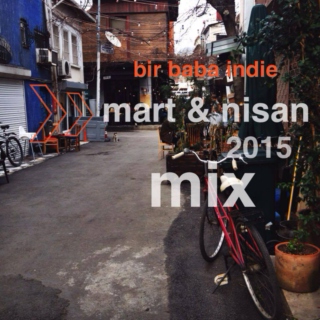 Bir Baba Indie Mix | March - April 2015