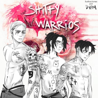 Shitty Warriors