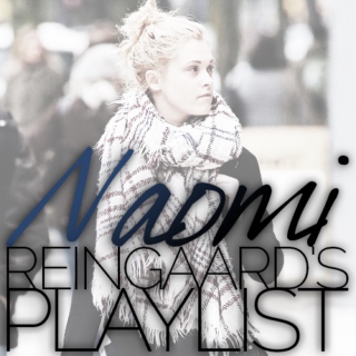 Naomi Reingaard's Playlist