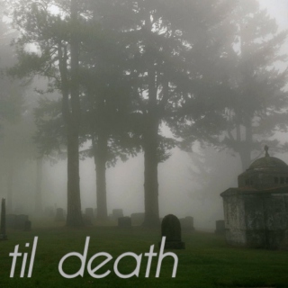 til death