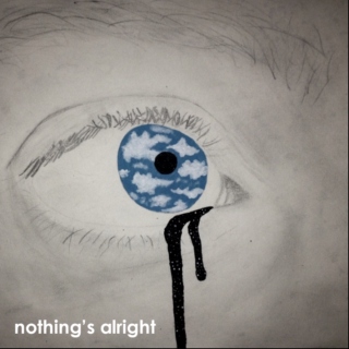 nothing's alright