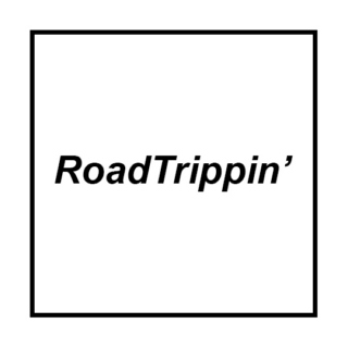 RoadTrippin'