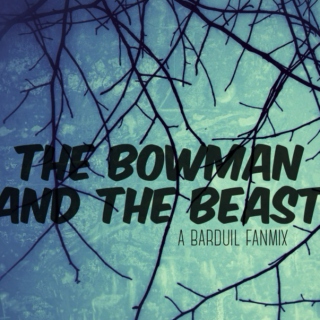 The Bowman and the Beast