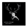 antlers through your heart