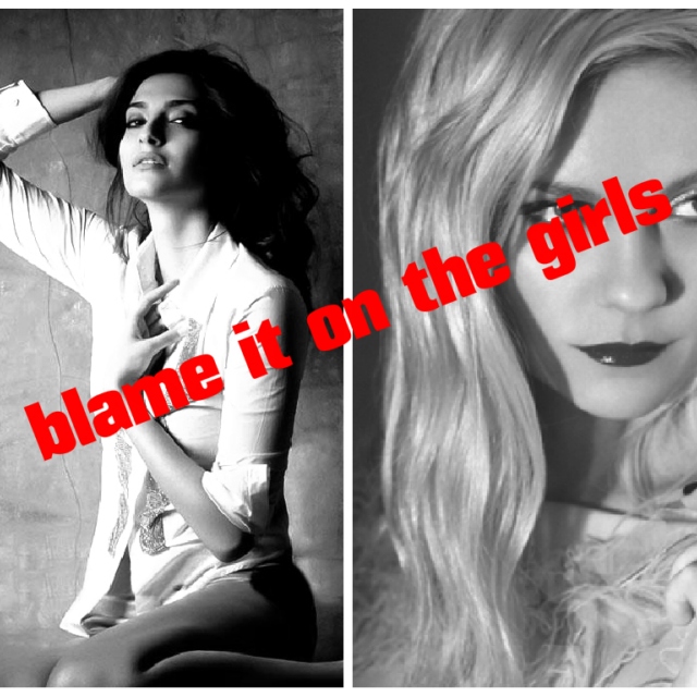 blame it on the girls