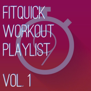 FitQuick Workout Playlist, Vol. 1