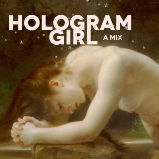 hologram girl