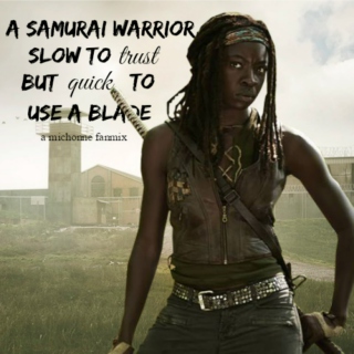 a samurai warrior, slow to trust but quick to use a blade; a michonne fanmix