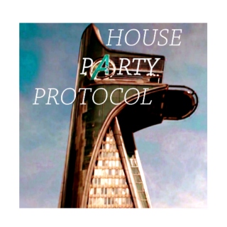 House Party Protocol