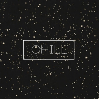 Chill out ☯ 