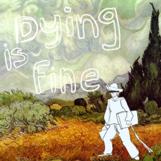 Dying is Fine 