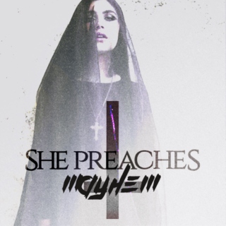 she preaches mayhem
