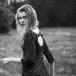 On Cold Wings
