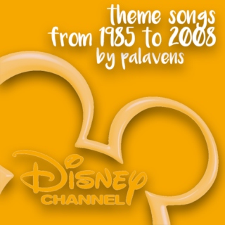 Disney Channel Theme Songs