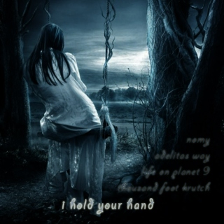 I hold your hand