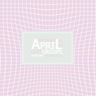 girl group's april releases