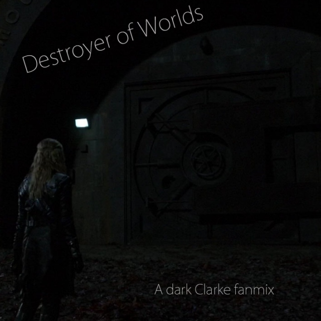 Destroyer of Worlds: A Dark Clarke fanmix
