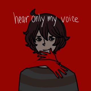 hear only my voice