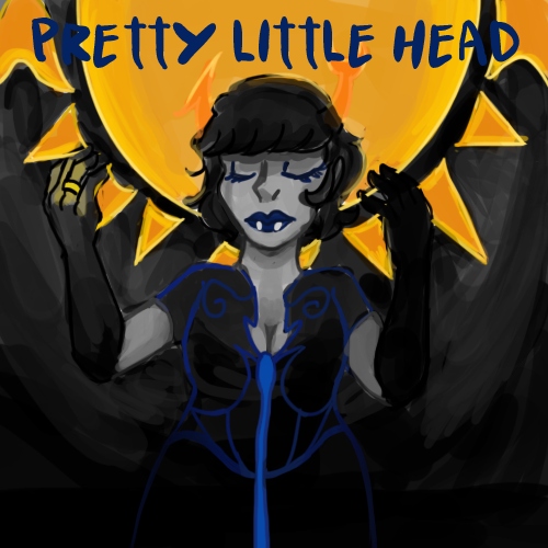 [Pretty Little Head]