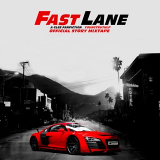 Fast Lane (Official Story Mixtape)